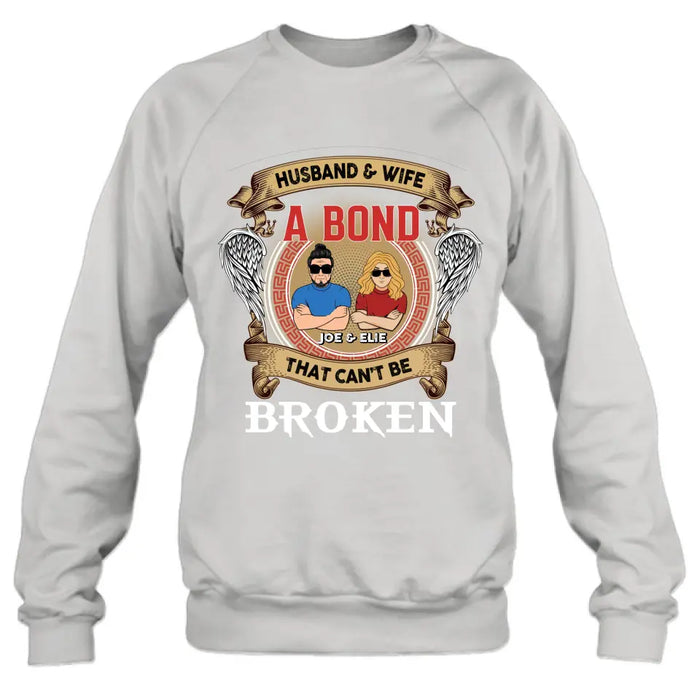 Personalized Couple Shirt/Long sleeve/Sweatshirt/Hoodie - Gift Idea For Couple/Mother's Day/Father's Day - Husband And Wife A Bond That Can't Be Broken