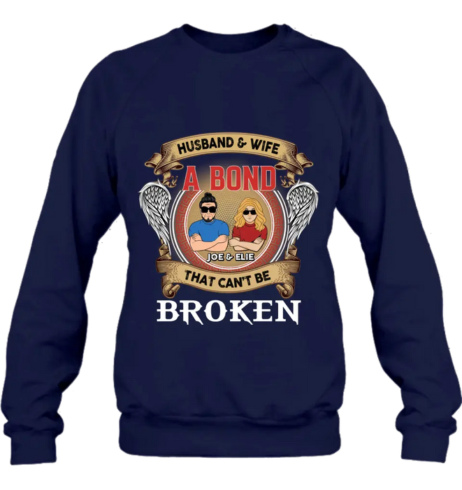 Personalized Couple Shirt/Long sleeve/Sweatshirt/Hoodie - Gift Idea For Couple/Mother's Day/Father's Day - Husband And Wife A Bond That Can't Be Broken