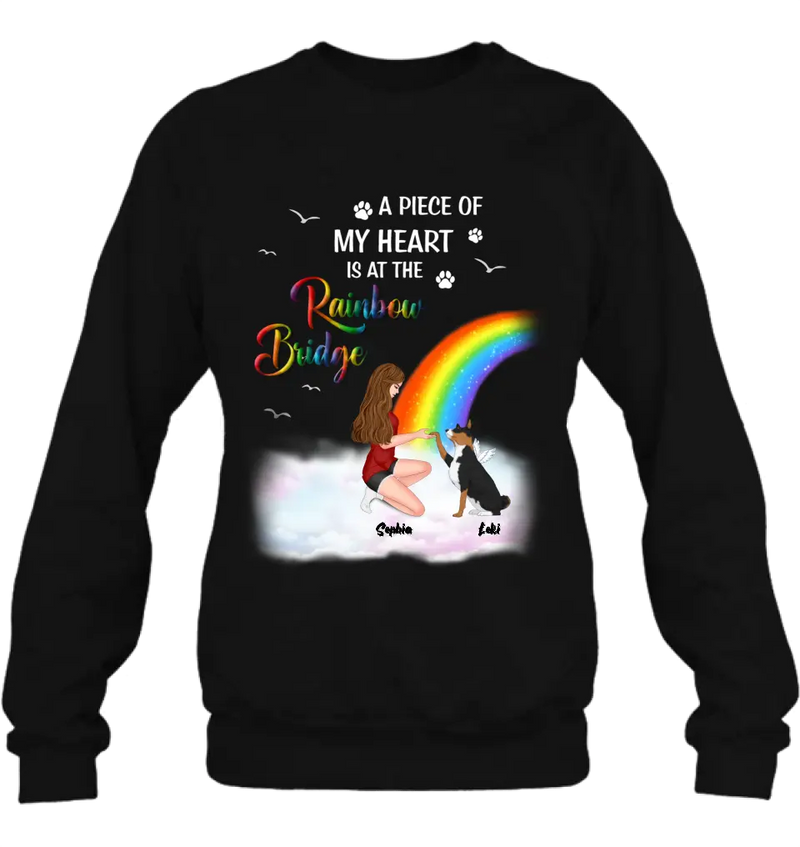 Personalized Dog Mom Shirt - Memorial Gift Idea for Dog Owners/Mother's Day - A Piece Of My Heart Is At The Rainbow Bridge