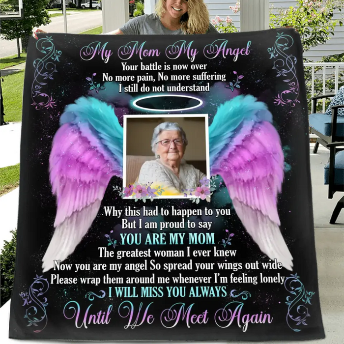 Personalized My Angel Memorial Fleece Throw Blanket/Quilt - Memorial Gift Idea For Mom/Dad/ Husband/Wife - My Mom My Angel I Will Miss You Always
