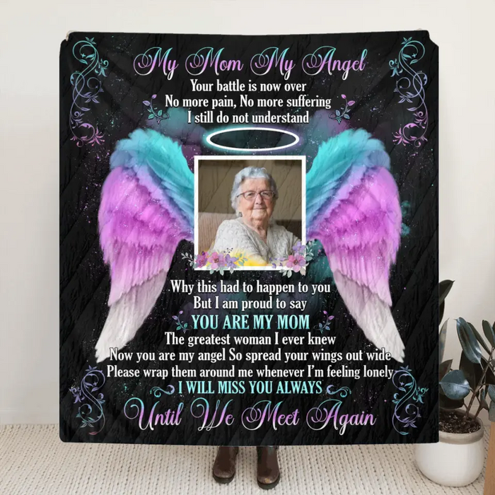 Personalized My Angel Memorial Fleece Throw Blanket/Quilt - Memorial Gift Idea For Mom/Dad/ Husband/Wife - My Mom My Angel I Will Miss You Always