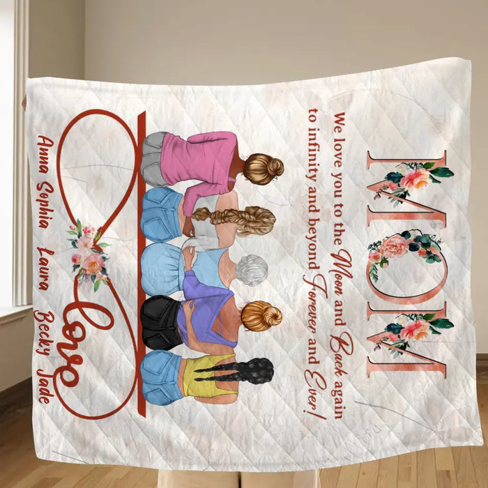 Personalized Mom Fleece Throw Blanket/Quilt - Mother With Up to 4 Daughters - Gift Idea For Mother's Day From Daughter - We Love You To The Moon And Back Again