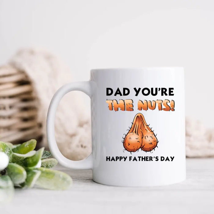 Personalized Father's Day Coffee Mug - Gift Idea For Father's Day - You're The Nuts Happy Father's Day