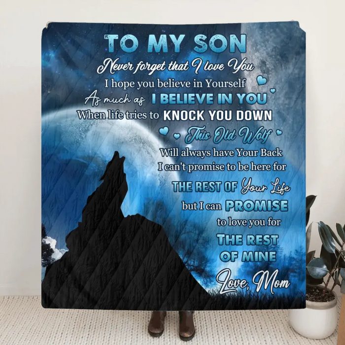 To My Son Fleece Throw Blanket & Quilt - Birthday Gift Idea From Mom Dad To Son - Never Forget That I Love You