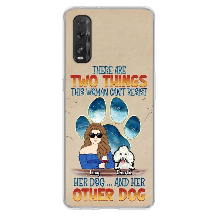 Personalized Dog Mom Phone Case - Gift Idea For Dog Lovers/Mother's Day - Up to 6 Dogs - There Are Two Things This Woman Can't Resist Her Dog..And Her Other Dog - Cases For Xiaomi/ Oppo/ Huawei
