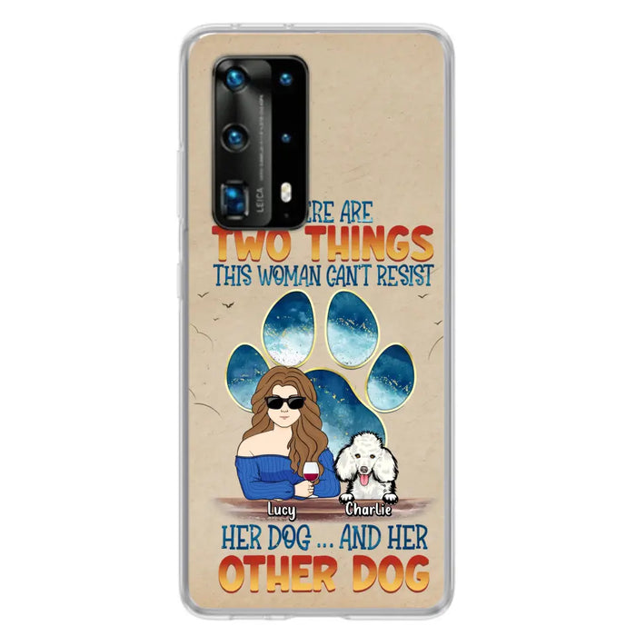 Personalized Dog Mom Phone Case - Gift Idea For Dog Lovers/Mother's Day - Up to 6 Dogs - There Are Two Things This Woman Can't Resist Her Dog..And Her Other Dog - Cases For Xiaomi/ Oppo/ Huawei