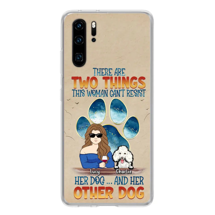 Personalized Dog Mom Phone Case - Gift Idea For Dog Lovers/Mother's Day - Up to 6 Dogs - There Are Two Things This Woman Can't Resist Her Dog..And Her Other Dog - Cases For Xiaomi/ Oppo/ Huawei