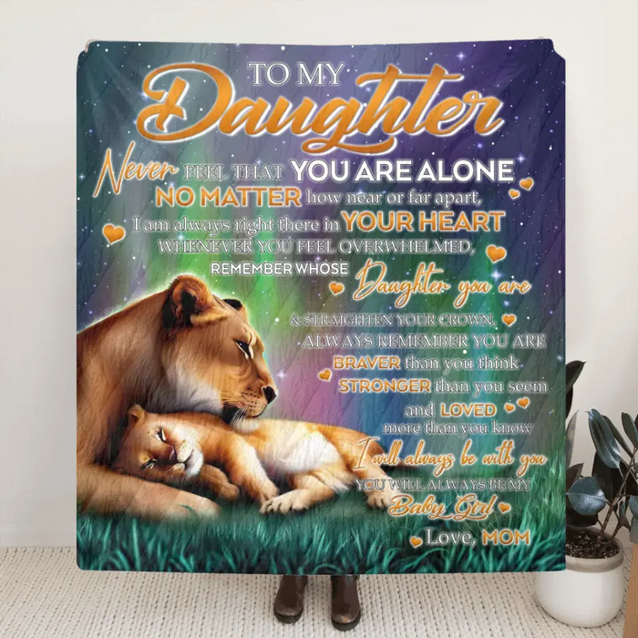 Personalized Mom Fleece Throw Blanket/Quilt - Gift Idea From Mom To Son/Daughter - Never Feel That You Are Alone