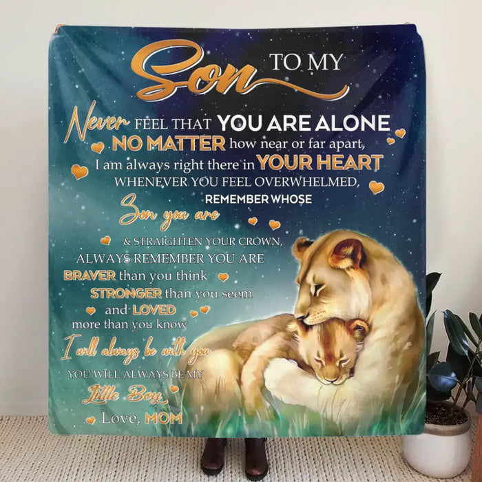 Personalized Mom Fleece Throw Blanket/Quilt - Gift Idea From Mom To Son/Daughter - Never Feel That You Are Alone