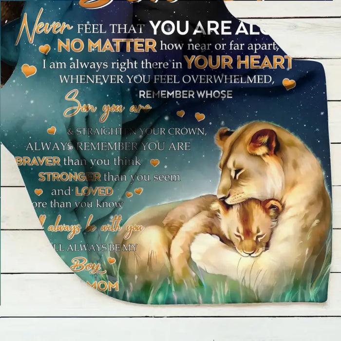 Personalized Mom Fleece Throw Blanket/Quilt - Gift Idea From Mom To Son/Daughter - Never Feel That You Are Alone