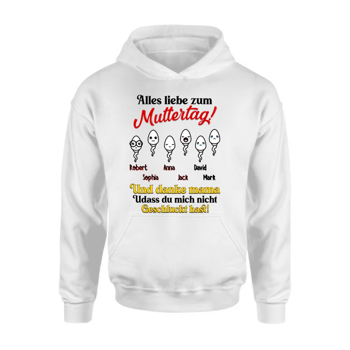 Personalized Sperms Shirt/Long sleeve/Sweatshirt/Hoodie - Gift Idea From Kids to Mom - Up to 6 Sperms - Alles Liebe Zum Muttertag!