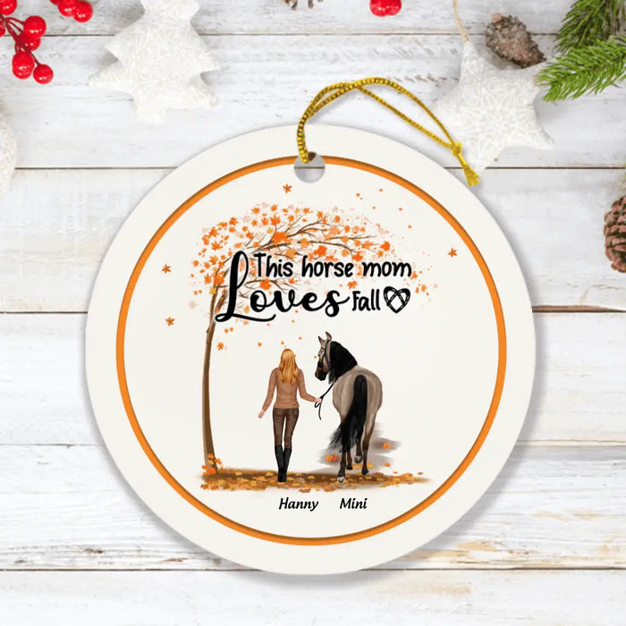 Personalized Horse Mom In Autumn Ornament - Girl With Up to 2 Horses - Best Gift For Horse Lover - This Horse Mom Loves Fall