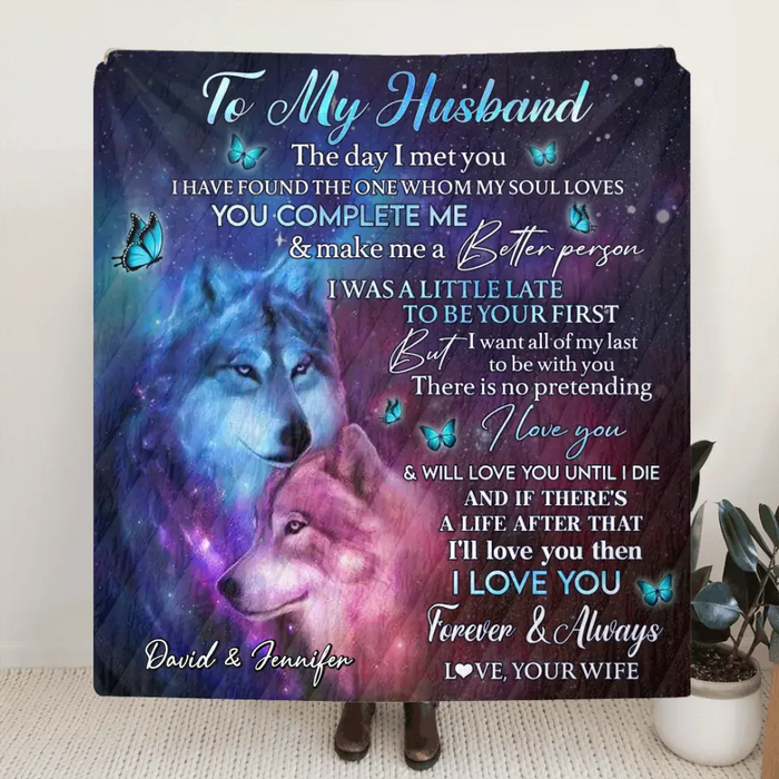 Custom To My Husband Fleece Throw Blanket & Quilt - Gift Idea From Wife To Husband - I Love You Forever & Always