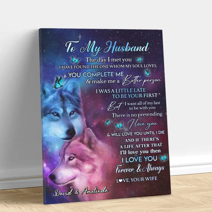 Custom Name To My Husband Vertical Canvas - Gift Idea From Wife To Husband - I Love You Forever & Always