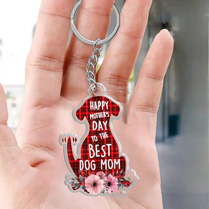 Personalized Dog Mom Acrylic Keychain - Mother's Day Gift Idea for Dog Lovers - Happy Mother's Day