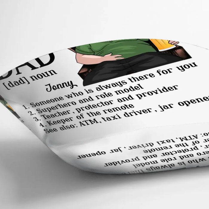 Personalized Dad Pillow Cover - Father's Day Gift Idea for Dad - Someone Who Is Always There For You