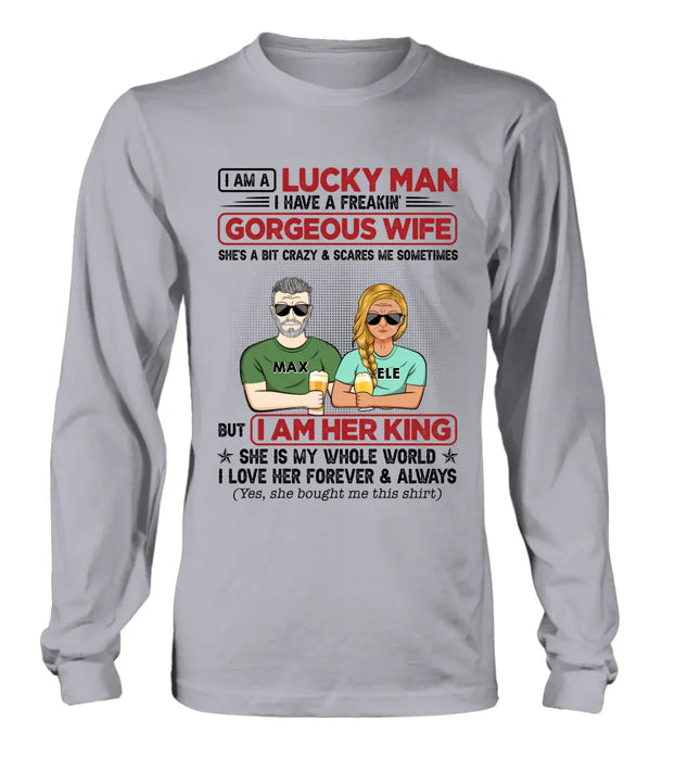 Personalized Couple Shirt/Hoodie - Gift Idea For Couple/Husband/Wife - I Am A Lucky Man I Have A Freakin' Gorgeous Wife