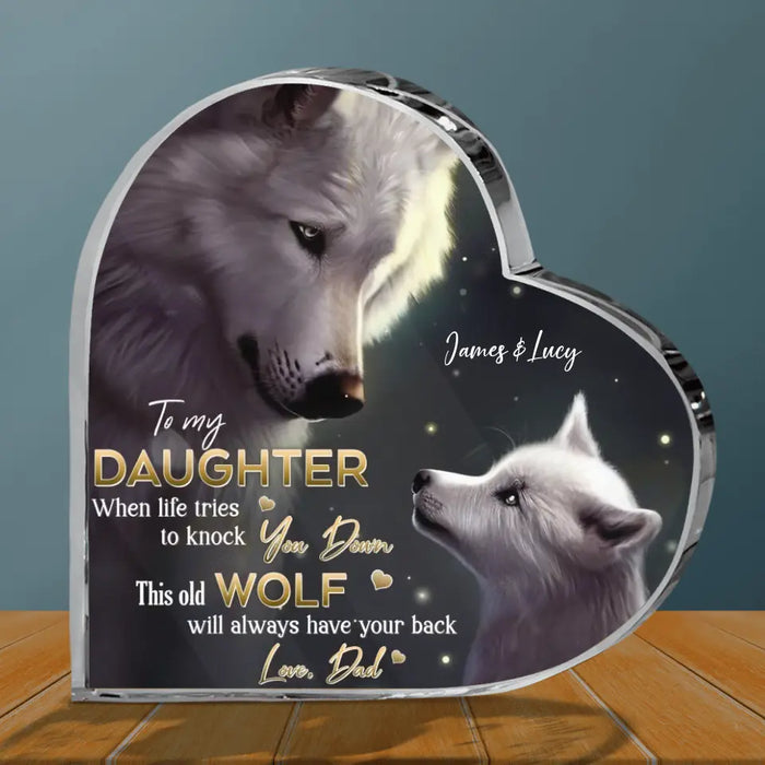 Personalized To My Daughter/Son Acrylic Plaque - Gift Idea From Dad/Mom to Daughter/Son - This Old Wolf Will Always Have Your Back