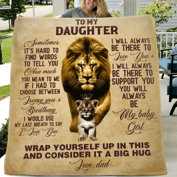 To My Daughter Fleece Throw Blanket & Quilt - Gift Idea From Dad To Daughter - Never Forget That I Love You