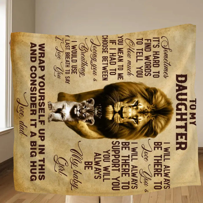 To My Daughter Fleece Throw Blanket & Quilt - Gift Idea From Dad To Daughter - Never Forget That I Love You