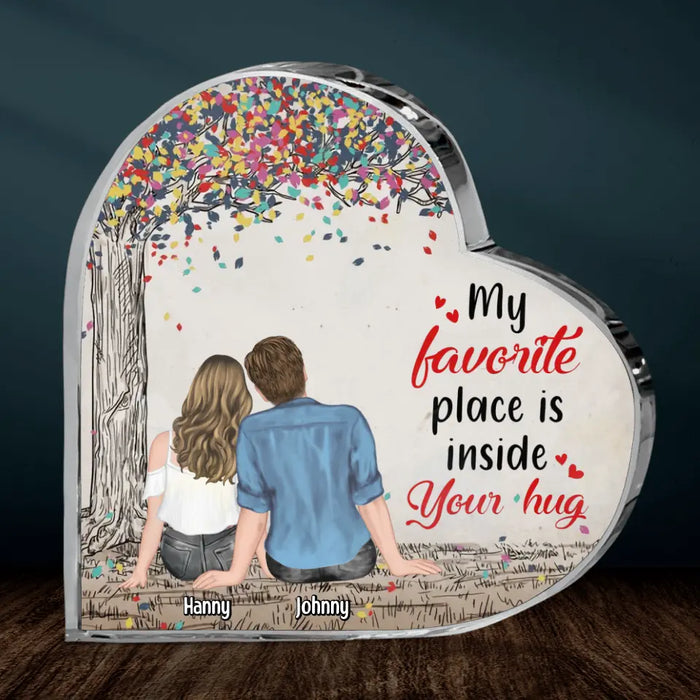 Personalized Couple Acrylic Plaque - Anniversary Gift Idea For Couple - My Favorite Place Is Inside Your Hug