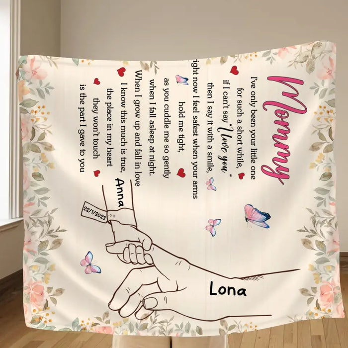 Personalized Hand Fleece Throw Blanket/Quilt/Pillow Cover - Gift Idea For Mother's Day - Up to 6 Kids - Mommy I've Only Been Your Little One For Such A Short While