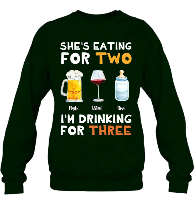 Personalized Shirt/Hoodie - Gift Idea For Father's Day - She's Eating For Two I'm Drinking For Three