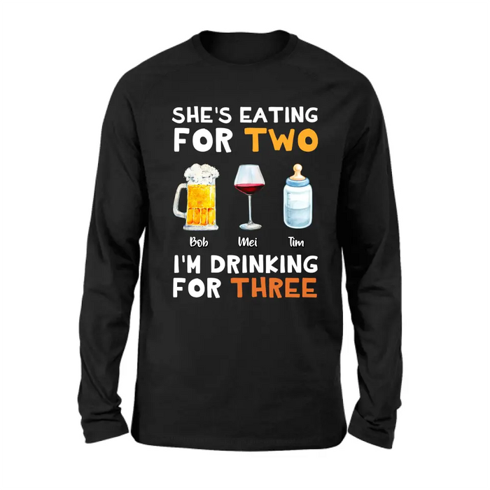 Personalized Shirt/Hoodie - Gift Idea For Father's Day - She's Eating For Two I'm Drinking For Three