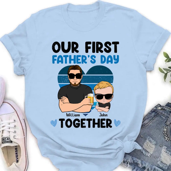 Personalized Dad And Daughter/Son Shirt/Hoodie - Gift Idea For Father's Day - Our First Father's Day Together