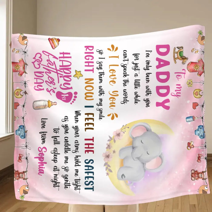 Personalized Father's Day Fleece Throw Blanket/Quilt - Gift Idea For Father's Day - To My Daddy I've Only Been With You For Just A Little While