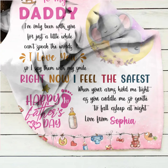Personalized Father's Day Fleece Throw Blanket/Quilt - Gift Idea For Father's Day - To My Daddy I've Only Been With You For Just A Little While