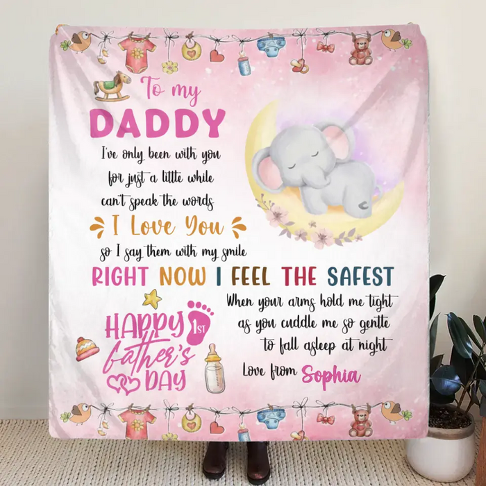 Personalized Father's Day Fleece Throw Blanket/Quilt - Gift Idea For Father's Day - To My Daddy I've Only Been With You For Just A Little While