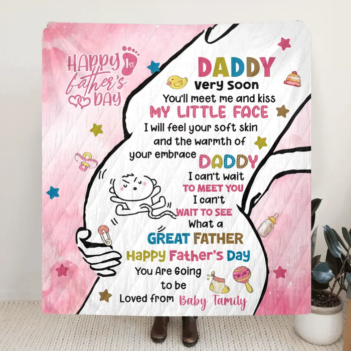 Personalized First Mother's Day Fleece Throw Blanket/Quilt - Gift Idea For Mother's Day - Daddy Very Soon You'll Meet Me And Kiss My Little Face