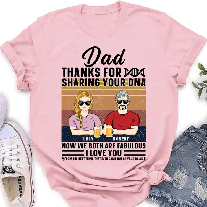 Personalized Father T-Shirt/Long Sleeve/Sweatshirt/ Hoodie - Up to 5 People - Gift Idea For Father's Day - Dad Thanks For Sharing Your DNA