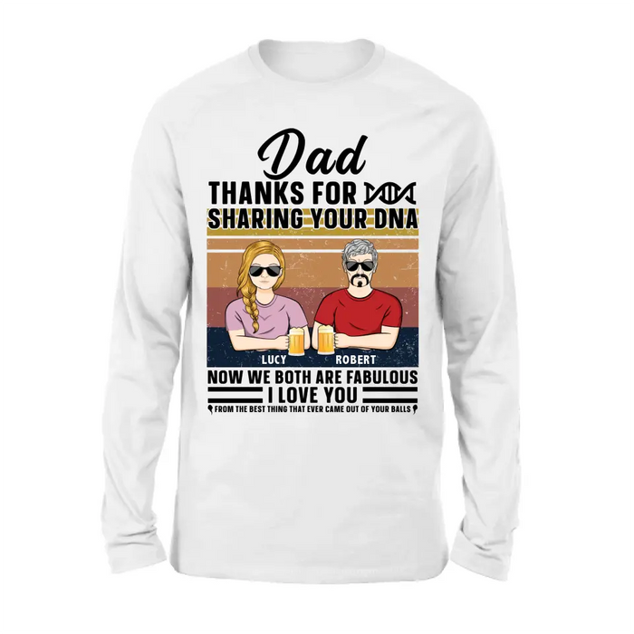 Personalized Father T-Shirt/Long Sleeve/Sweatshirt/ Hoodie - Up to 5 People - Gift Idea For Father's Day - Dad Thanks For Sharing Your DNA