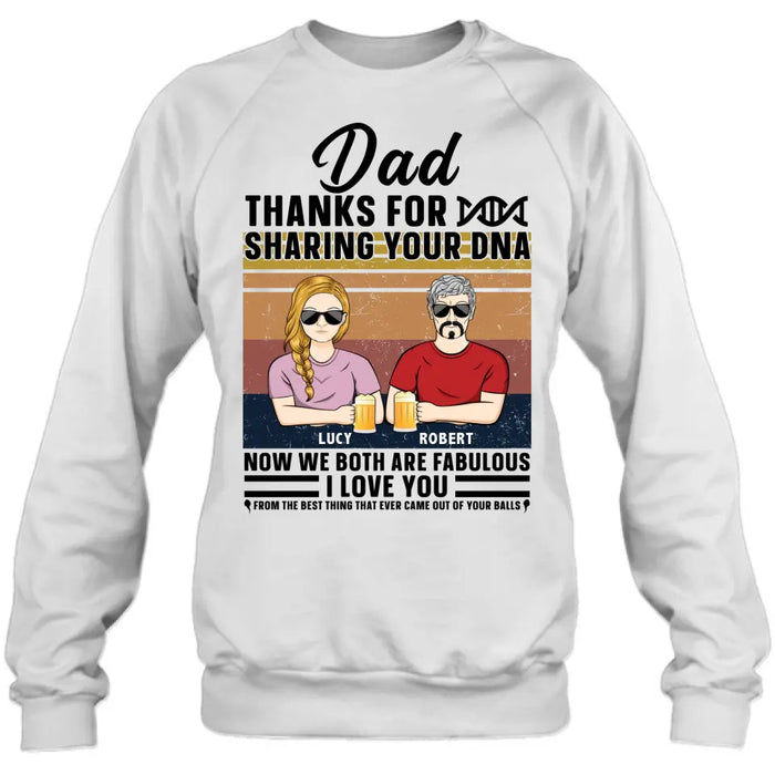 Personalized Father T-Shirt/Long Sleeve/Sweatshirt/ Hoodie - Up to 5 People - Gift Idea For Father's Day - Dad Thanks For Sharing Your DNA