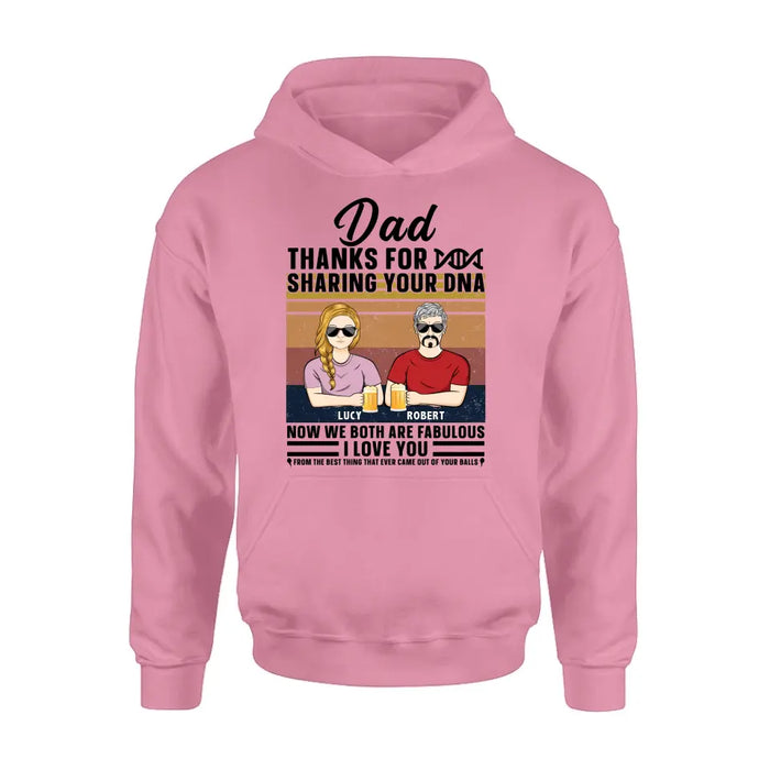 Personalized Father T-Shirt/Long Sleeve/Sweatshirt/ Hoodie - Up to 5 People - Gift Idea For Father's Day - Dad Thanks For Sharing Your DNA