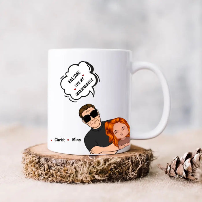Personalized Grandpa Coffee Mug - Up to 3 Granddaughters - Father's Day Gift for Grandpa - Awesome Like My Granddaughter