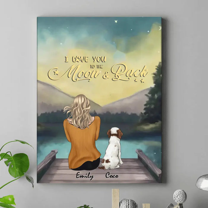 Personalized Pet Mom Canvas - Up to 6 Dogs/Cats - Mother's Day Gift Idea for Dog/Cat Lovers - I Love You To The Moon & Back