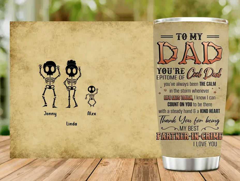 Personalized Family Tumbler - Parents with Up to 3 Children & 2 Pets - Gift Idea For Family/Father's Day - To My Dad