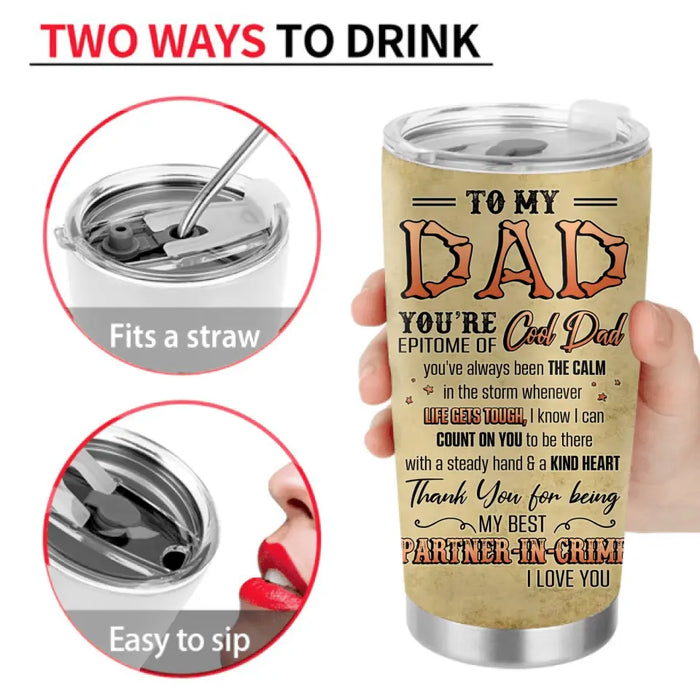 Personalized Family Tumbler - Parents with Up to 3 Children & 2 Pets - Gift Idea For Family/Father's Day - To My Dad