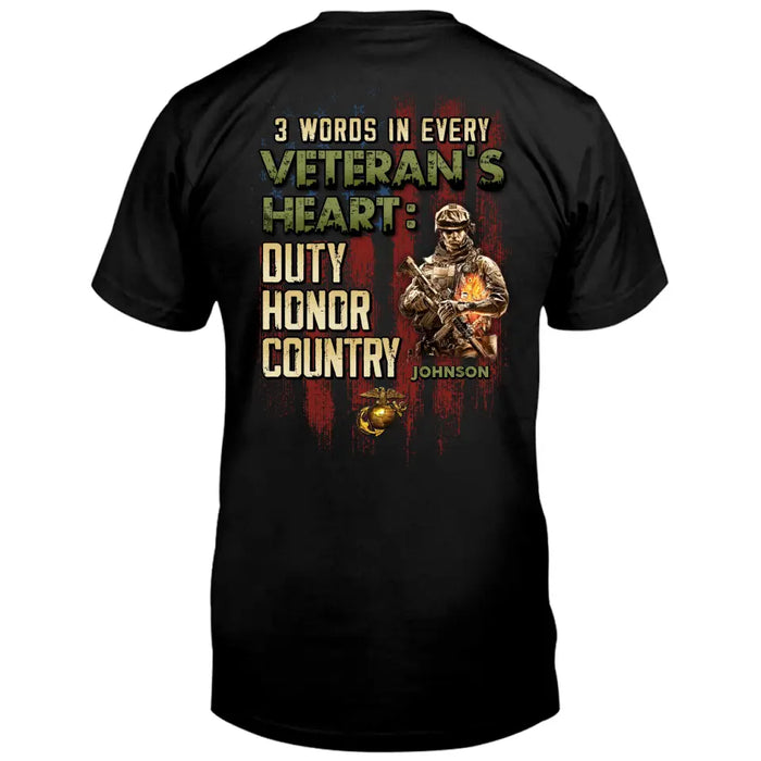 Personalized Veteran T-shirt - Gift Idea For Veteran - 3 Words In Every Veteran's Heart: Duty Honor Country
