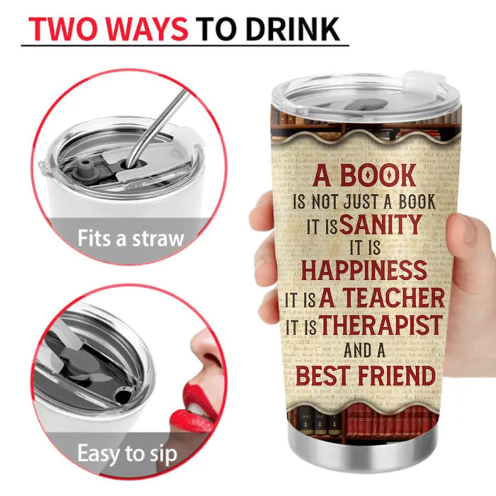 Personalized Book Girl Tumbler - Gift Idea For Book Lovers - A Book Is Not Just A Book