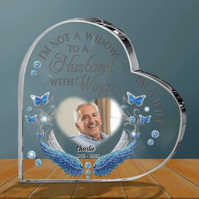 Personalized Memorial Photo Acrylic Plaque - Memorial Gift Idea for Mother's Day/Father's Day - I Am Not A Widow I'm A Wife To A Husband With Wings