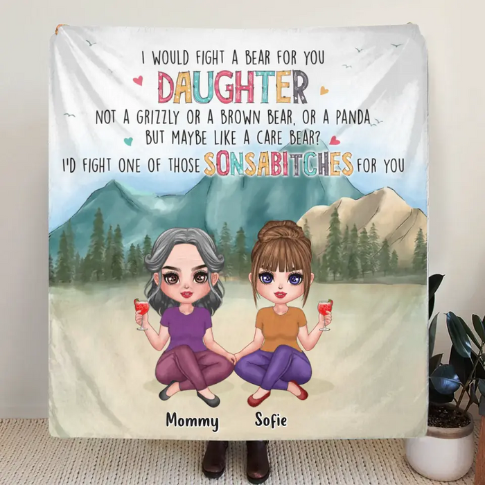 Personalized Mom And Daughter Fleece Throw Blanket/Quilt - Gift Idea From Mom To Daughter - I Would Fight A Bear For You Daughter