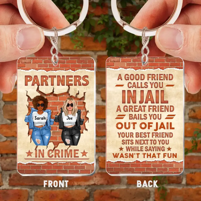 Personalized Besties Acrylic Keychain - Gift Idea For Friends/Besties/Sisters - A Great Friend Bails You Out Of Jail