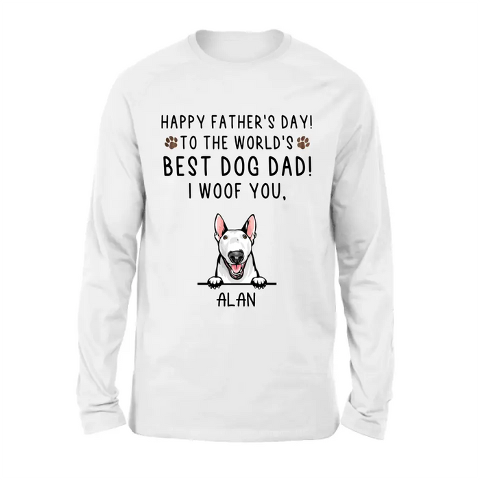 Personalized Dog Dad Shirt/Hoodie - Up to 6 Dogs - Father's Day Gift Idea for Dog Lovers - Happy Father's Day To The World's Best Dog Dad