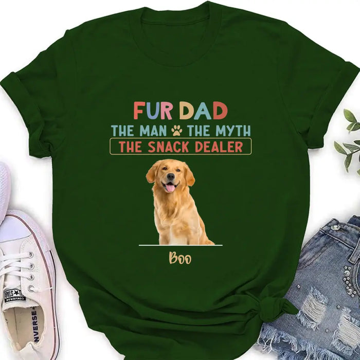 Personalized Fur Dad Shirt/Hoodie - Upload Photo - Up to 6 Pets - Father's Day Gift For Pet Lovers  - Fur Dad The Man The Myth The Snack Dealer