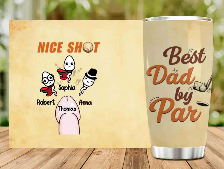 Personalized Sperms Golfer Tumbler - Gift Idea From Kids/For Father's Day - Up to 3 Sperms - Best Father By Par