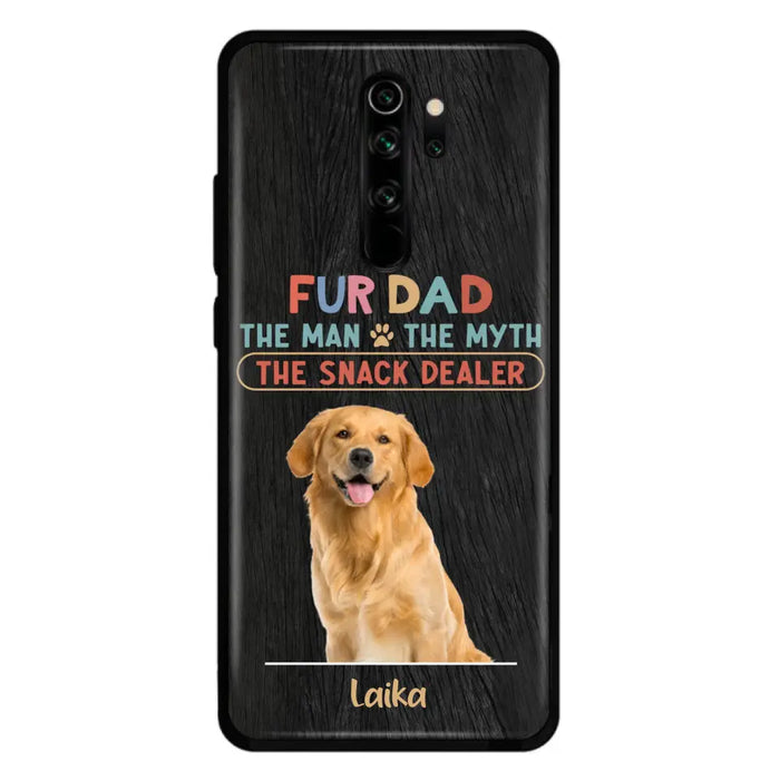 Personalized Fur Dad Phone Case - Upload Photo - Up to 6 Pets - Father's Day Gift For Pet Lovers - Fur Dad The Man The Myth The Snack Dealer - Case for Xiaomi/Huawei/Oppo